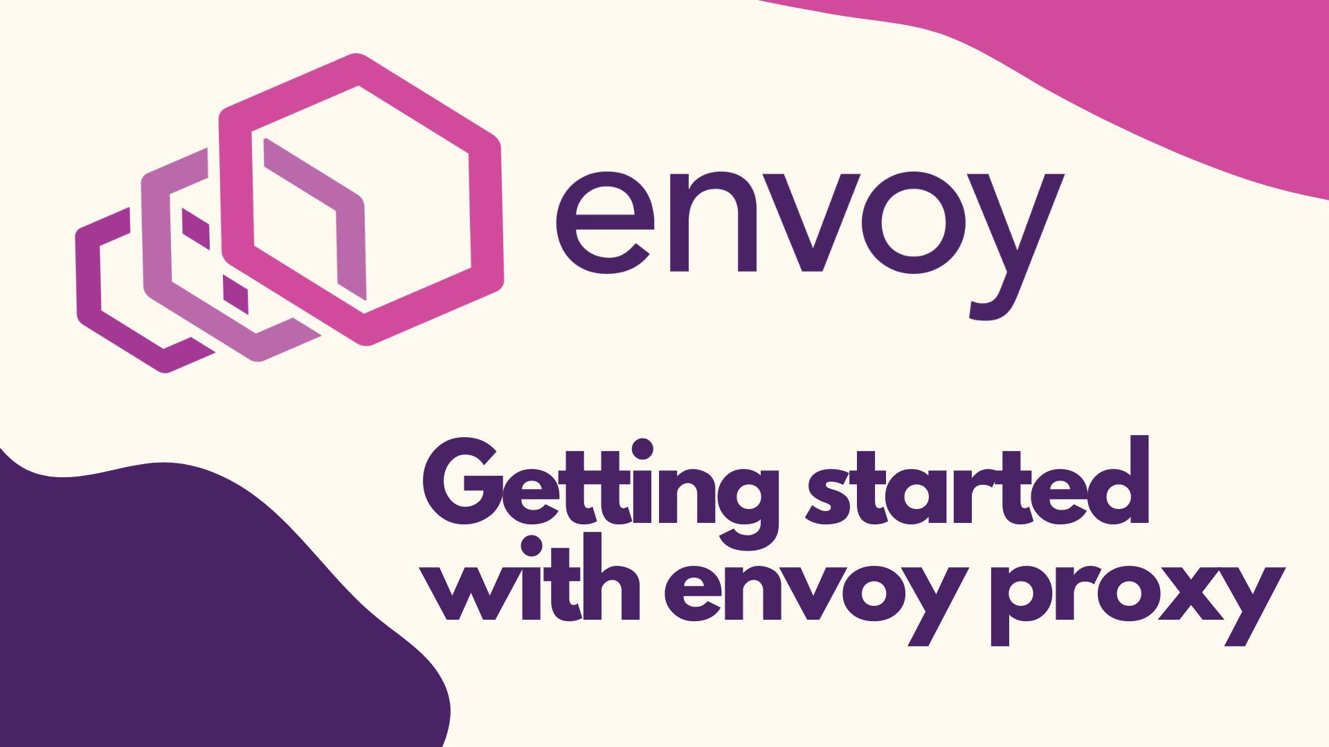 Getting Started with Envoy Proxy - Beginners Guide🏐 Descubra um mundo ...